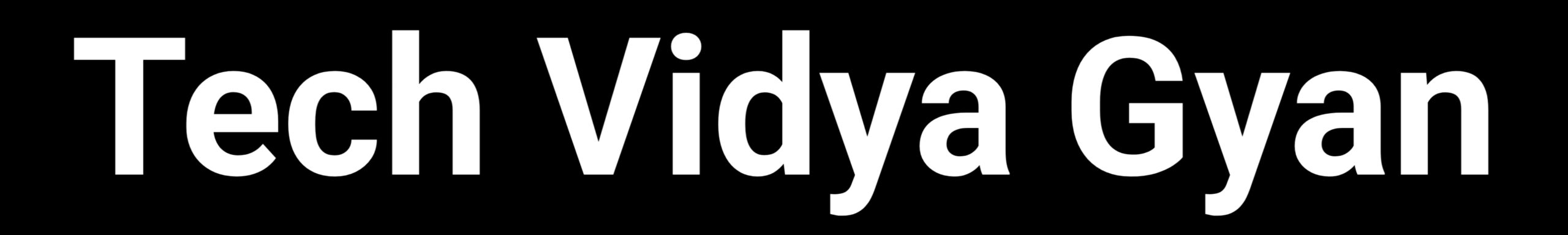 Tech Vidya Gyan
